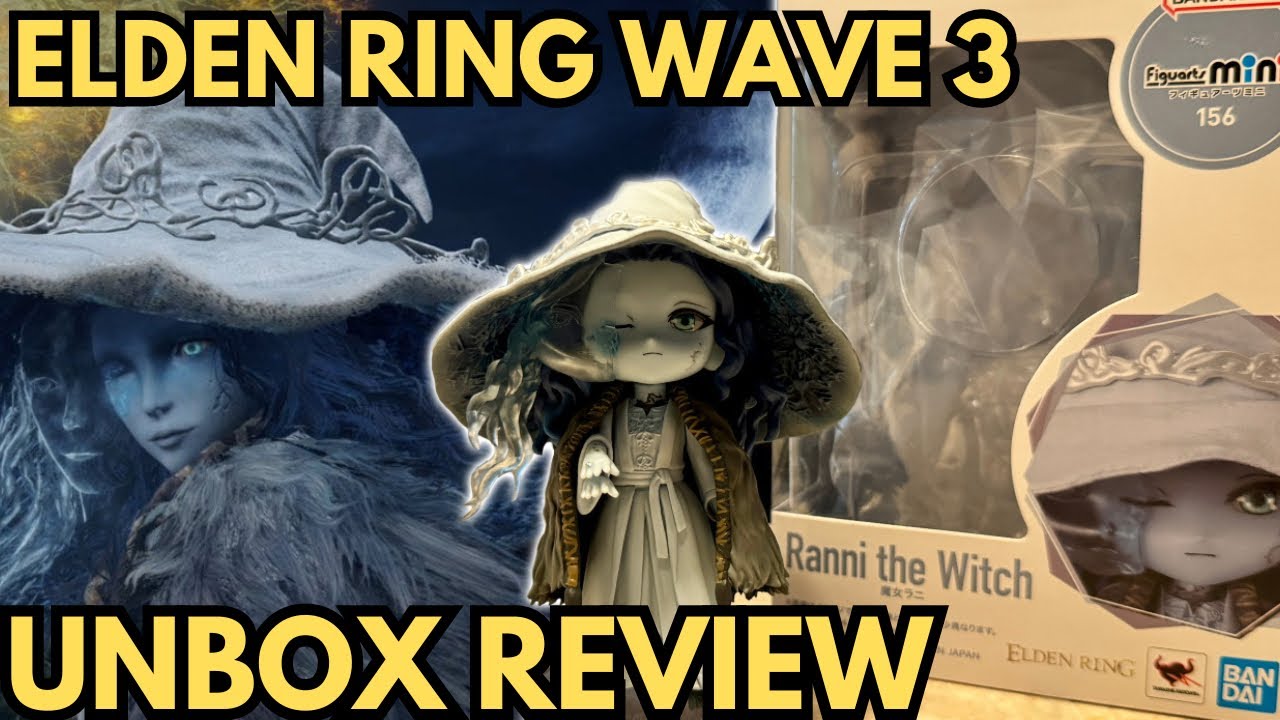 ELDEN RING Ranni The Witch Figuarts Mini Unbox Review エルデン