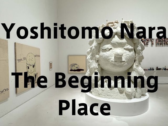 Yoshitomo Nara（奈良美智）AOMORI MUSEUM OF ART 2024.2.25 - YouTube